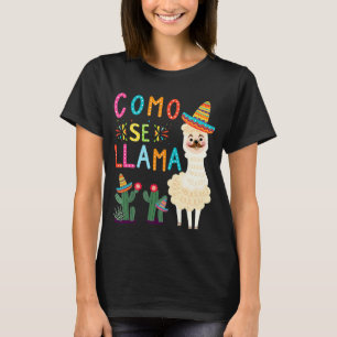 Como Se Llama Cinco De Mayo Mexican T-Shirt