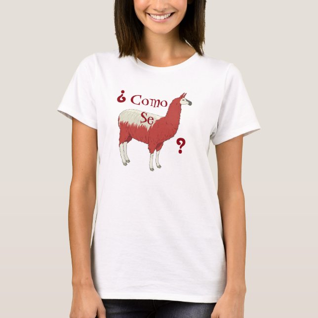 ¿ Como Se Llama ? Fashion Tee with Llama Image (Front)