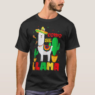 Como Se Llama Llama Mexican Cinco De Mayo T-Shirt