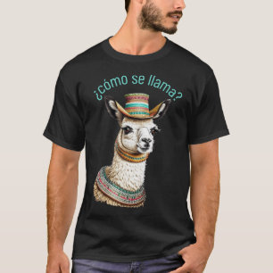 ¿cómo se llama? llama pun T-Shirt