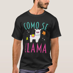 Como Se Llama Spanish Teacher Llama Pun Sunglasses T-Shirt