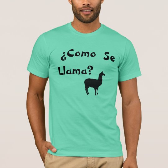 ¿Como Se Llama? T-Shirt