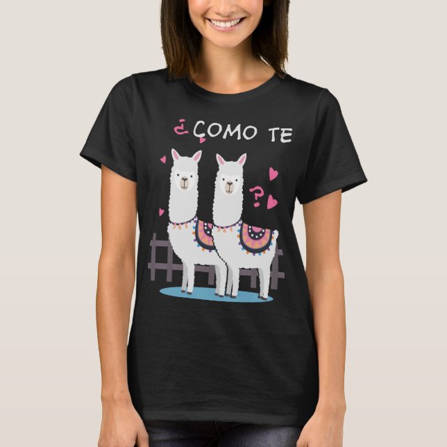 Como Te Llamas Funny Llama Spanish Joke T-Shirt (Front)