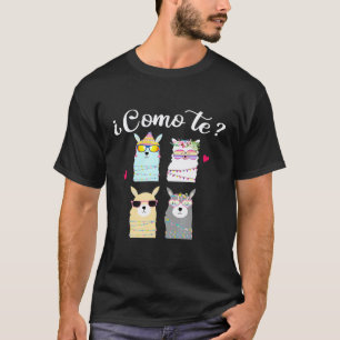 Como Te Llamas Spanish Teacher Bilingual Teacher T-Shirt