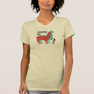 Como te llamas? T-Shirt