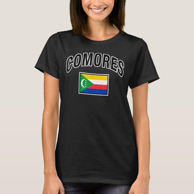 Comoros Flag Proud Comoran in French Comores T-Shirt (Front)