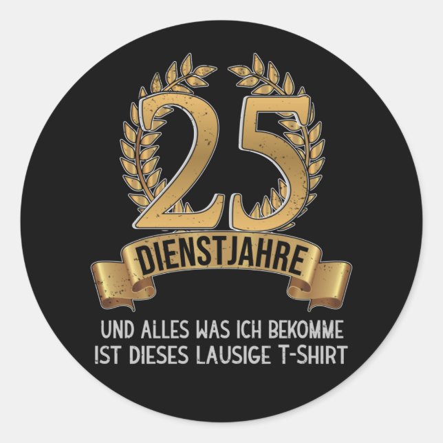 Company Anniversary 25 Years Of Employees Company Classic Round Sticker (Front)