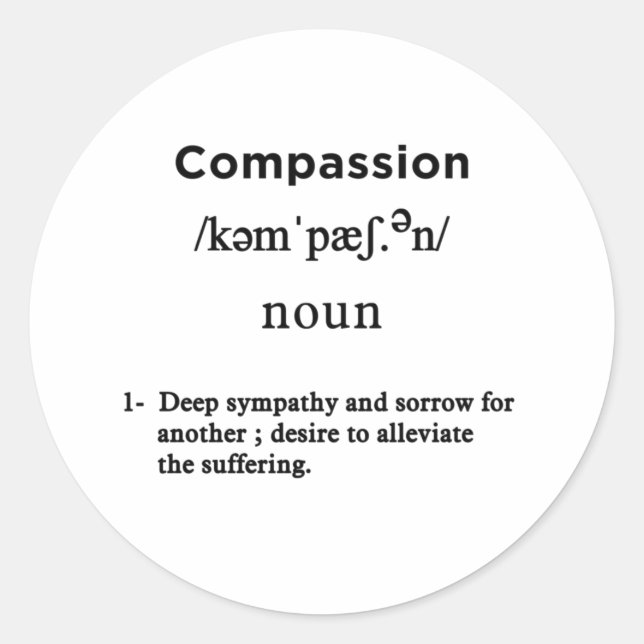 compassion definition white classic round sticker (Front)