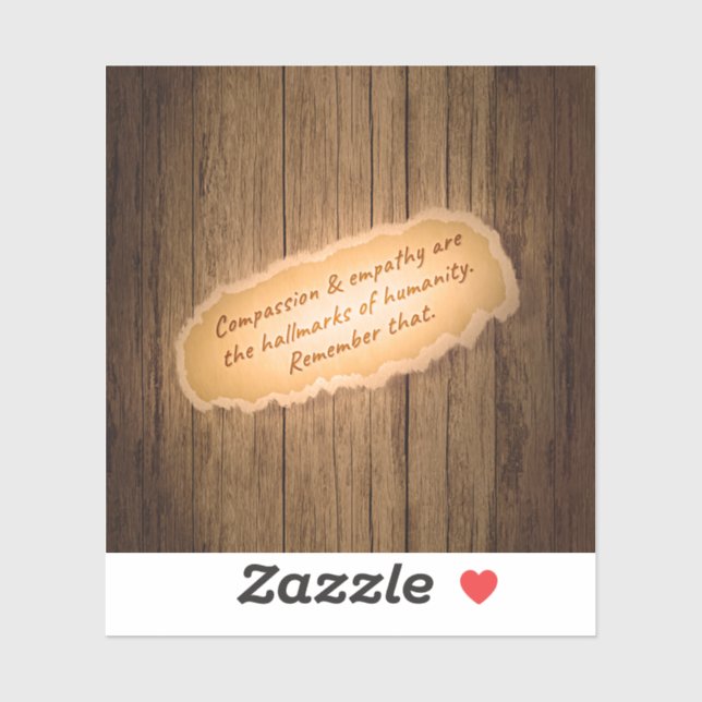 Compassion & Empathy are the Hallmarks of Humanity (Sheet)