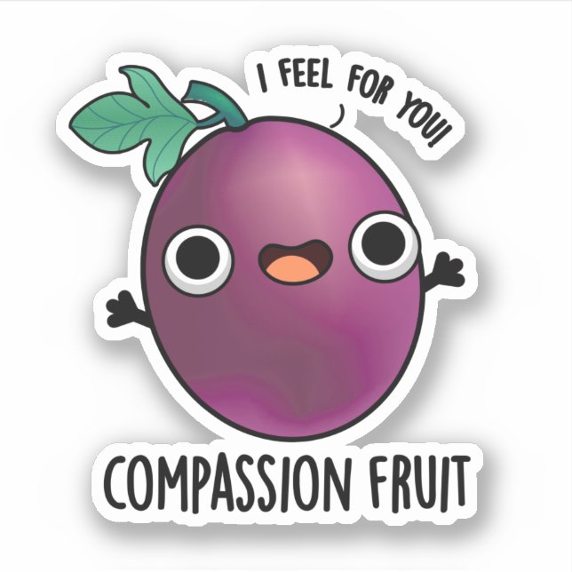 Compassion Fruit Funny Passion Fruit Pun (Front)