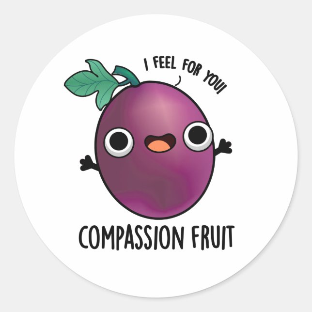 Compassion Fruit Funny Passion Fruit Pun Classic Round Sticker (Front)