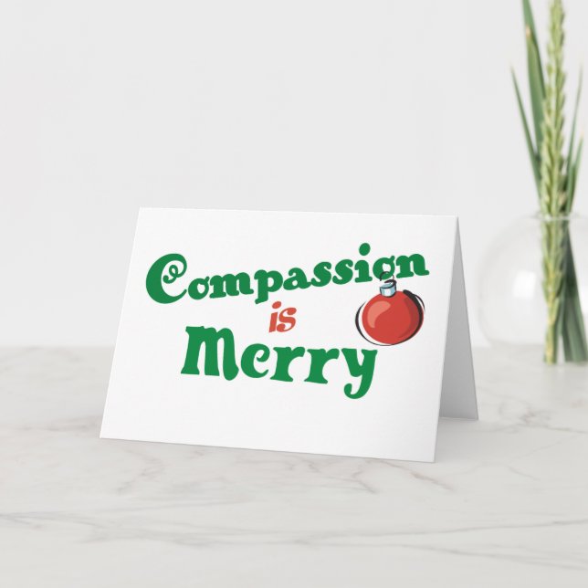 Compassion is Merry Holiday Card (Front)