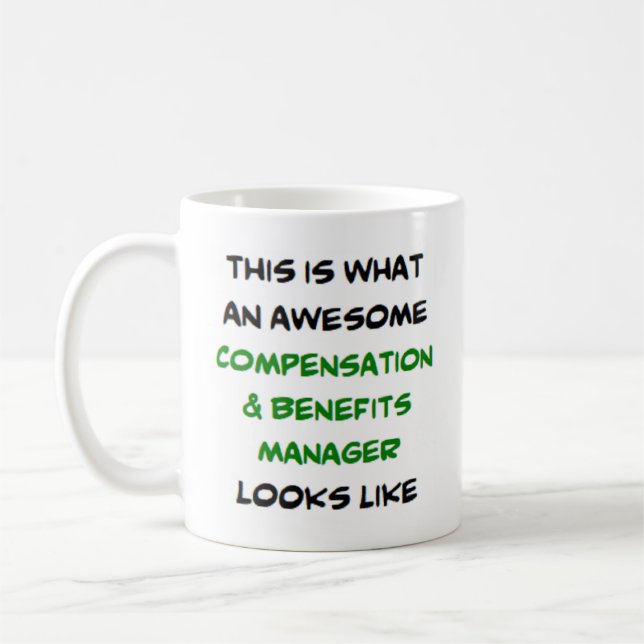 compensation & benefits manager, awesome coffee mug (Left)