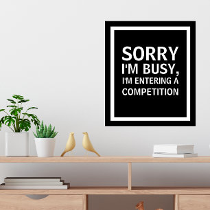 Competition addict entering competitions competing poster