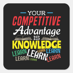 Competitive Advantage - Motivational Teacher Square Sticker