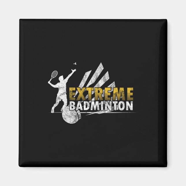 Competitive Extreme Badminton Game Competition Pla Magnet (Front)