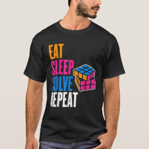 Competitive Puzzle Cube Eat Sleep Solve Speed Cubi T-Shirt
