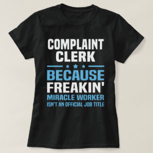 Complaint Clerk T-Shirt