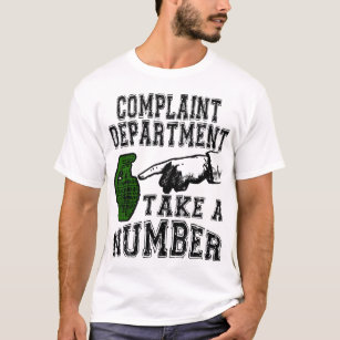 Complaint Department Take A Number Grenade T-Shirt
