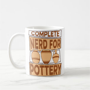 Complete Nerd For Pottery Pottery Pro Wheel Hobby Coffee Mug