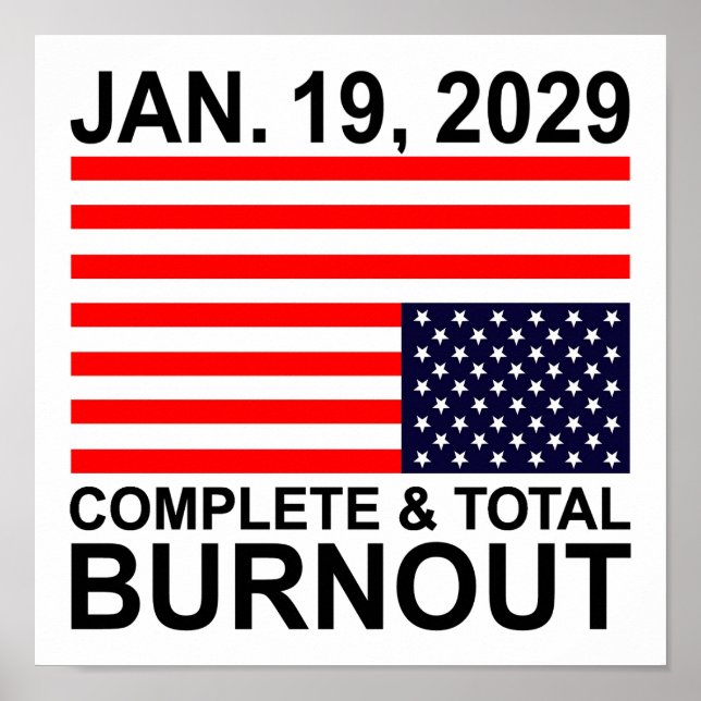 Complete & Total Burnout U.S. Poster (Front)