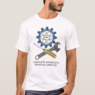 Complete Warranty Removal Service T-Shirt