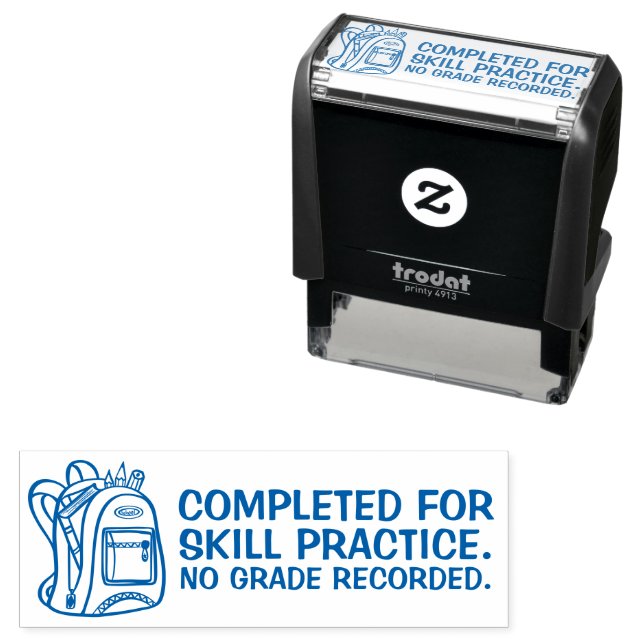 Completed for Skill Practice No Grade Recorded Self-inking Stamp (In Situ)