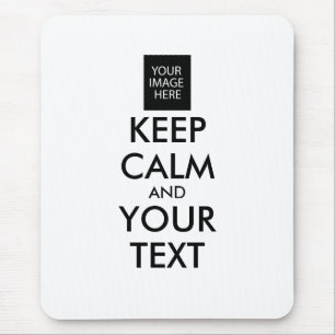Completely Personalised KEEP CALM and YOUR TEXT Mouse Mat