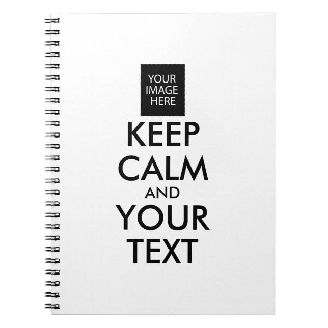 Completely Personalised KEEP CALM and YOUR TEXT Notebook (Front)