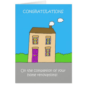 Completion of Your Home Renovations.