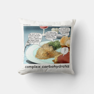 Complex Carbohydrates Funny Philosophy Foodie Cushion