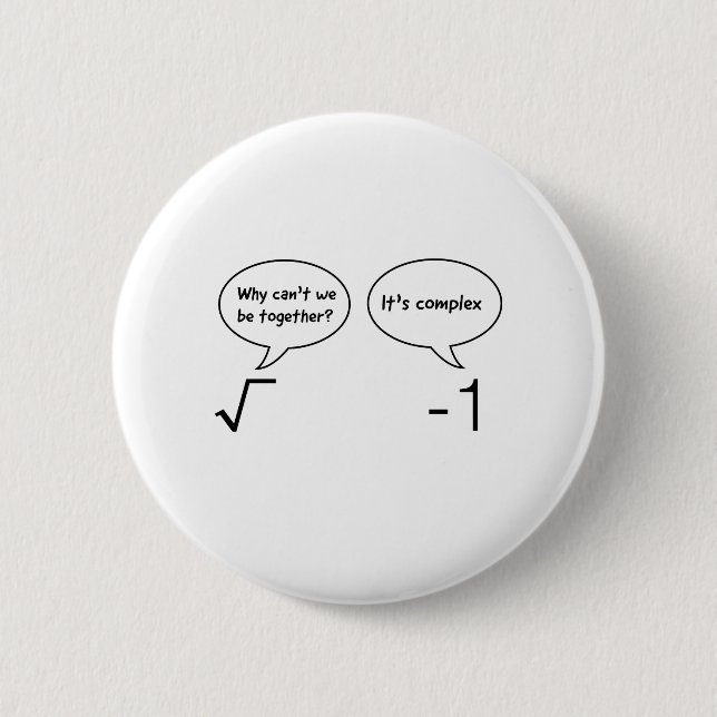 Complex Equations 6 Cm Round Badge (Front)