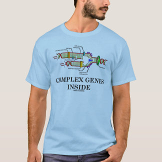 Complex Genes Inside (DNA Replication) T-Shirt