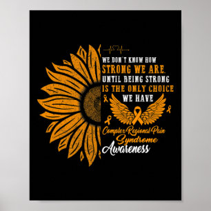 Complex Regional Pain Syndrome Awareness Strong CR Poster