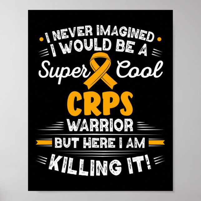Complex Regional Pain Syndrome Cool CRPS Warrior C Poster (Front)
