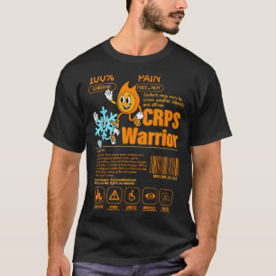 Complex Regional Pain Syndrome Warrior Chronic T-Shirt