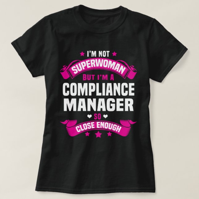 Compliance Manager T-Shirt (Design Front)
