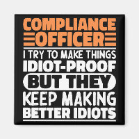 Compliance Officer I Try To Make Things Funny
