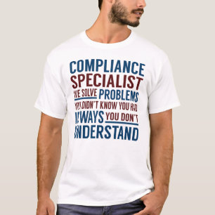 Compliance Specialist Solve Problems T-Shirt