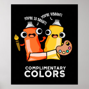 Complimentary Colours Funny Paint Pun Dark BG Poster