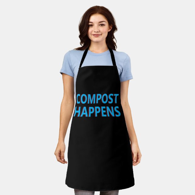 compost happens composter composting apron (Worn)