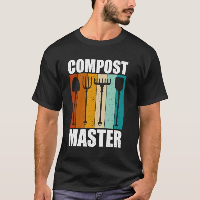 Compost Master Organic Gardening Enthusiast T-Shirt (Front)