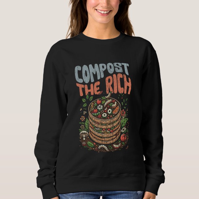Compost The Rich Retro Biodynamic Gardening Electr Sweatshirt (Front)