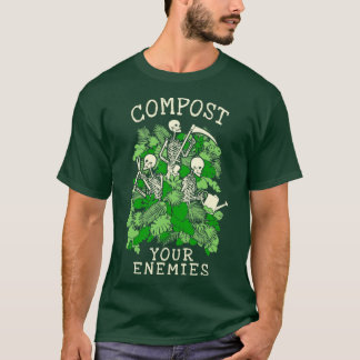 Compost Your Enemies Funny Gardening Goth Skeleton T-Shirt