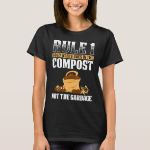 Composting For Compost Gardener Farmer Composting  T-Shirt