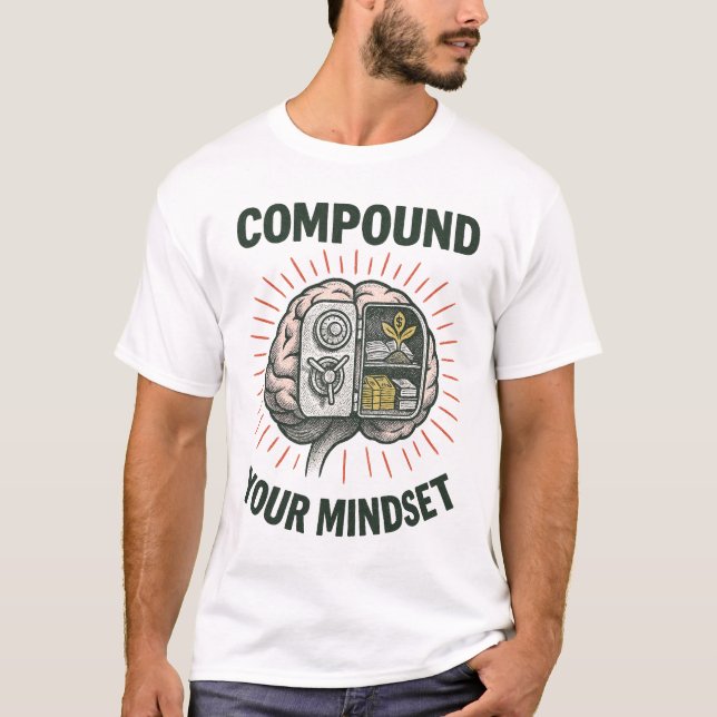 Compound Your Mindset Financial Vault Brain Growth T-Shirt (Front)