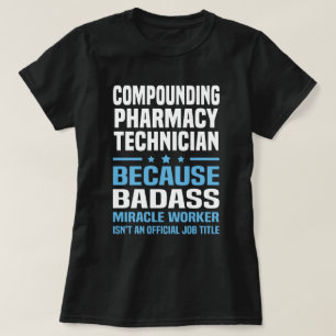 Compounding Pharmacy Technician T-Shirt