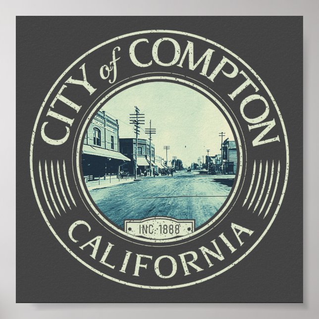 COMPTON LOS ANGELES CALIFORNIA - CITY OF COMPTON POSTER (Front)