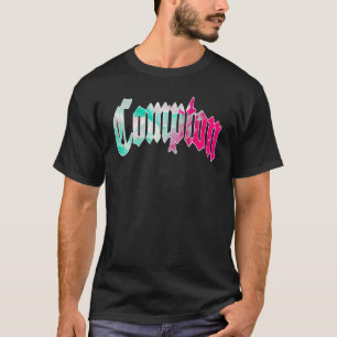 Compton West Coast Gangsta Rap Hiphop Gang Califor T-Shirt