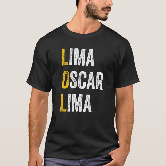 Computer Chat Shortcuts Lima Oscar Lima  Lol T-Shirt (Front)